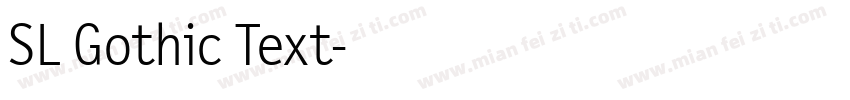 SL Gothic Text字体转换